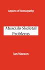 Aspects of Homeopathy: Musculo-Skeletal Problems Cover Image