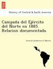 Campaña del Ejército del Norte en 1885. Relacion documentada. Cover Image