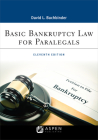 Basic Bankruptcy Law for Paralegals (Aspen Paralegal) Cover Image