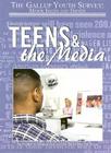 Teens & the Media (Gallup Youth Survey: Major Issues and Trends (Mason Crest)) By Roger E. Hernandez Cover Image