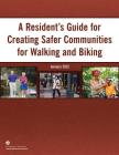 A Resident's Guide for Creating Safer Communities for Walking and Biking Cover Image