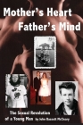 Mother's Heart, Father's Mind: The Sexual Revolution of a Young Man Cover Image