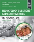 Neonatology Questions and Controversies: The Newborn Lung (Neonatology: Questions & Controversies) Cover Image