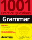 Grammar: 1001 Practice Questions for Dummies (+ Free Online Practice) Cover Image