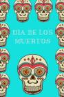 Dia de Los Muertos: A Notebook By Sweetside Books Cover Image