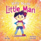 Hey Now, Little Man Cover Image
