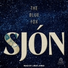 The Blue Fox By Sjón, Linda Jones (Read by) Cover Image