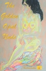 The Golden Opal Nude By Teo Tioliendo Cover Image