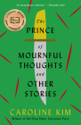 The Prince of Mournful Thoughts and Other Stories (Pitt Drue Heinz Lit Prize) Cover Image