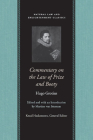 Commentary on the Law of Prize and Booty (Natural Law and Enlightenment Classics) By Hugo Grotius, Martine Julia Van Ittersum (Editor) Cover Image