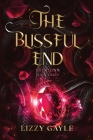 The Blissful End By Lizzy Gayle Cover Image