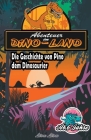 Abenteuer im Dino Land By Liom Liom Cover Image