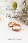 The Madison-Cameron Wedding Cover Image
