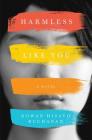 Harmless Like You: A Novel By Rowan Hisayo Buchanan Cover Image