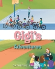 Gigi's Adventures By Catherine Baumann Cover Image