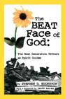 The Beat Face of God: The Beat Generation as Spirit Guides By Stephen D. Edington Cover Image