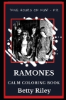 Ramones Calm Coloring Book By Betty Riley Cover Image