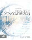 Introduction to Data Compression By Khalid Sayood Cover Image