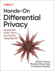 Hands-On Differential Privacy: Introduction to the Theory and Practice Using Opendp Cover Image
