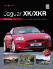 You & Your Jaguar XK/XKR: Buying, Enjoying, Maintaining, Modifying - New Edition Cover Image