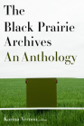 The Black Prairie Archives: An Anthology Cover Image