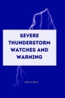Severe Thunderstorm Watches and Warning Cover Image