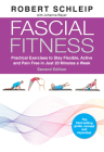 Fascial Fitness, Second Edition: Practical Exercises to Stay Flexible, Active and Pain Free in Just 20 Minutes a Week By Robert Schleip, Johanna Bayer, Bill Parisi (Contributions by), Johnathon Allen (Contributions by), Klaus Eder (Foreword by) Cover Image
