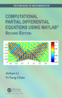 Computational Partial Differential Equations Using MATLAB(R) (Textbooks in Mathematics) Cover Image
