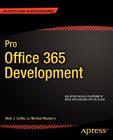 Pro Office 365 Development (Expert's Voice in Office Development) By Mark Collins, Creative Enterprises, Michael Mayberry Cover Image