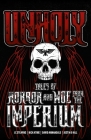 Unholy: Tales of Horror and Woe from the Imperium (Warhammer Horror) By Various Cover Image
