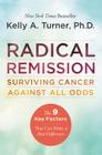 Radical Remission: Surviving Cancer Against All Odds Cover Image
