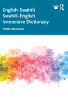 English-Swahili Swahili-English Immersive Dictionary By Fidèle Mpiranya Cover Image