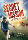 The Secret Mission of William Tuck Cover Image
