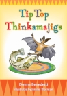 Tip Top Thinkamajigs By Donna Benedetti Cover Image