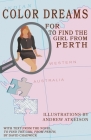 Color Dreams for To Find the Girl from Perth Cover Image