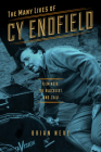 The Many Lives of Cy Endfield: Film Noir, the Blacklist, and Zulu (Wisconsin Film Studies) Cover Image