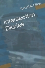 Intersection Diaries: Part I - Early days Cover Image