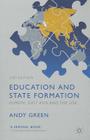 Education and State Formation: Europe, East Asia and the USA By A. Green Cover Image