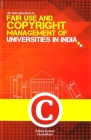 An Introduction to Fair Use and Copyright Management of Universities in India By Sabuj Kumar Chaudhuri Cover Image