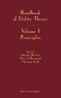 Handbook of Utility Theory: Volume 1: Principles By Salvador Barbera (Editor), Peter Hammond (Editor), Christian Seidl (Editor) Cover Image
