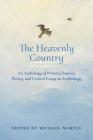 The Heavenly Country: An Anthology of Primary Sources, Poetry, and Critical Essays on Sophiology By Michael Martin (Editor) Cover Image