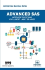 Advanced SAS Interview Questions You'll Most Likely Be Asked (Job Interview Questions #19) By Vibrant Publishers (Other) Cover Image