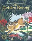 Margaret Wise Brown's The Golden Bunny By Margaret Wise Brown, Leonard Weisgard (Illustrator) Cover Image