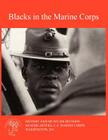 Blacks in the Marine Corps By Henry I. Shaw, Ralph W. Donnelly Cover Image