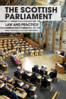 The Scottish Parliament: Law and Practice Cover Image