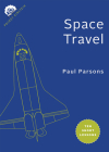 Space Travel: Ten Short Lessons By Paul Parsons Cover Image