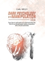 Dark Psychology And Manipulation Bible: Learn how to read people and understand what they think of you through speed reading, manipulative skills, and Cover Image