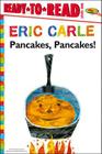 Pancakes, Pancakes!/Ready-to-Read Level 1 (The World of Eric Carle) Cover Image