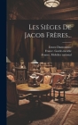 Les Sièges De Jacob Frères... By France Garde-Meuble, Ernest Dumonthier, France Mobilier National (Created by) Cover Image
