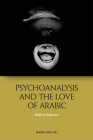 Psychoanalysis and the Love of Arabic: Hall of Mirrors By Nadia Ali Cover Image